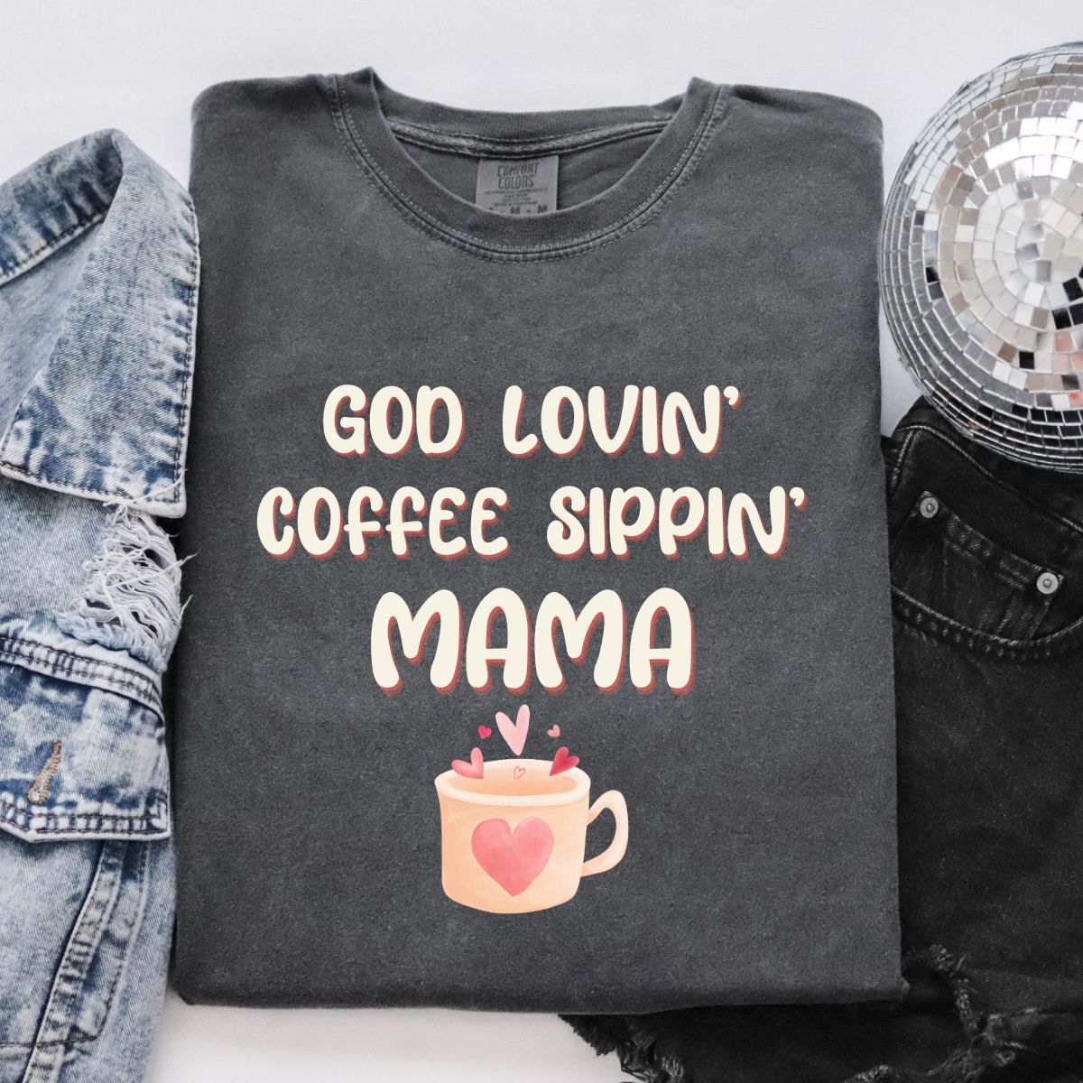 God Lovin', Coffee Sippin' Mama